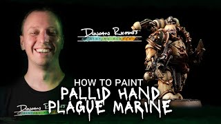 How to Paint: A Pallid Hand Plague Marine. @DuncanRhodesDRPA