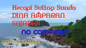 Kecapi Suling Sunda || Dina Amparan Sajadah || Gentra Sagara II No Copyright