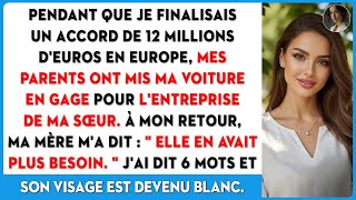 Mes parents ont vendu ma voiture de rêve pour ma sœur. Je lui ai tout fait rembourser.