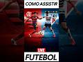 FUTEBOL AO VIVO NO CELULAR ⚽ Veja Como Assistir Agora #futebol #shorts #aovivo