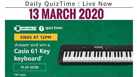 Amazon Quiz Answers Today | Win Casio 61 Keyboard | 13 March 2020