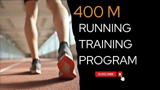 400 meter running training program