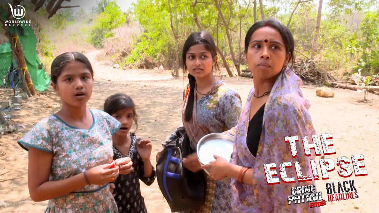 Crime Patrol Satark | The Eclipse 