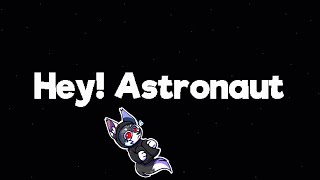 Hey Astronaut - meme [Minecraft Animation]
