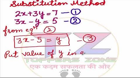 Substitution Method for solving Linear Equations Class 10 in HINDI