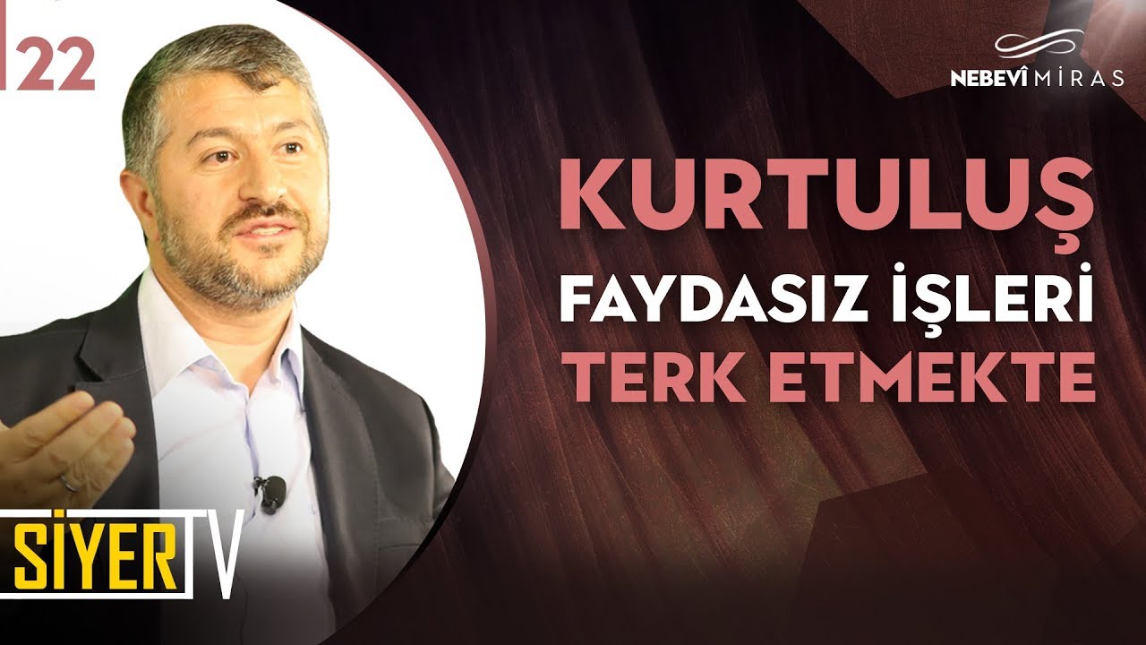 Kurtuluş Faydasız İşleri Terk Etmekte | Muhammed Emin Yıldırım (22. Ders)