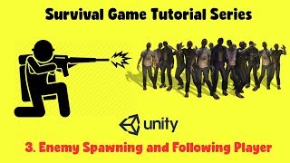 3. Enemy Spawning and Movement Towards Player Unity3D