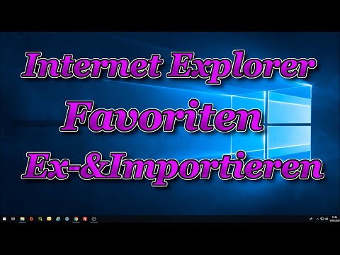 Video: Wie importiere ich Favoriten aus Internet Explorer 11 in Chrome?