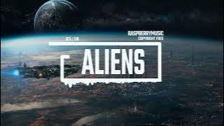 Epic Hybrid Sci-Fi Music by Raspberrymusic [No Copyright Music] / Aliens