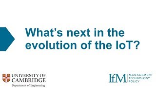 What's next in the evolution of the IoT
