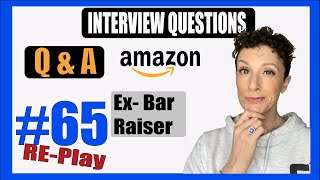 Free Live Interview Coaching From An Ex- Amazon Bar Raiser and Snr Leaders #65