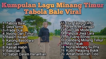 TABOLA BALE VIRAL TIKTOK - KUMPULAN LAGU MINANG TIMUR PALING HEBOH 2025 !!!