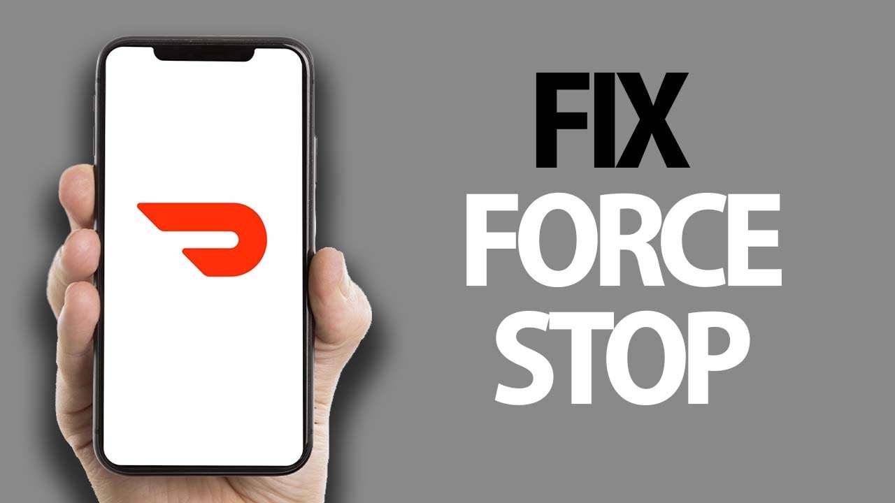 How To Fix DoorDash App Force Stop | Easy Quick Solution
