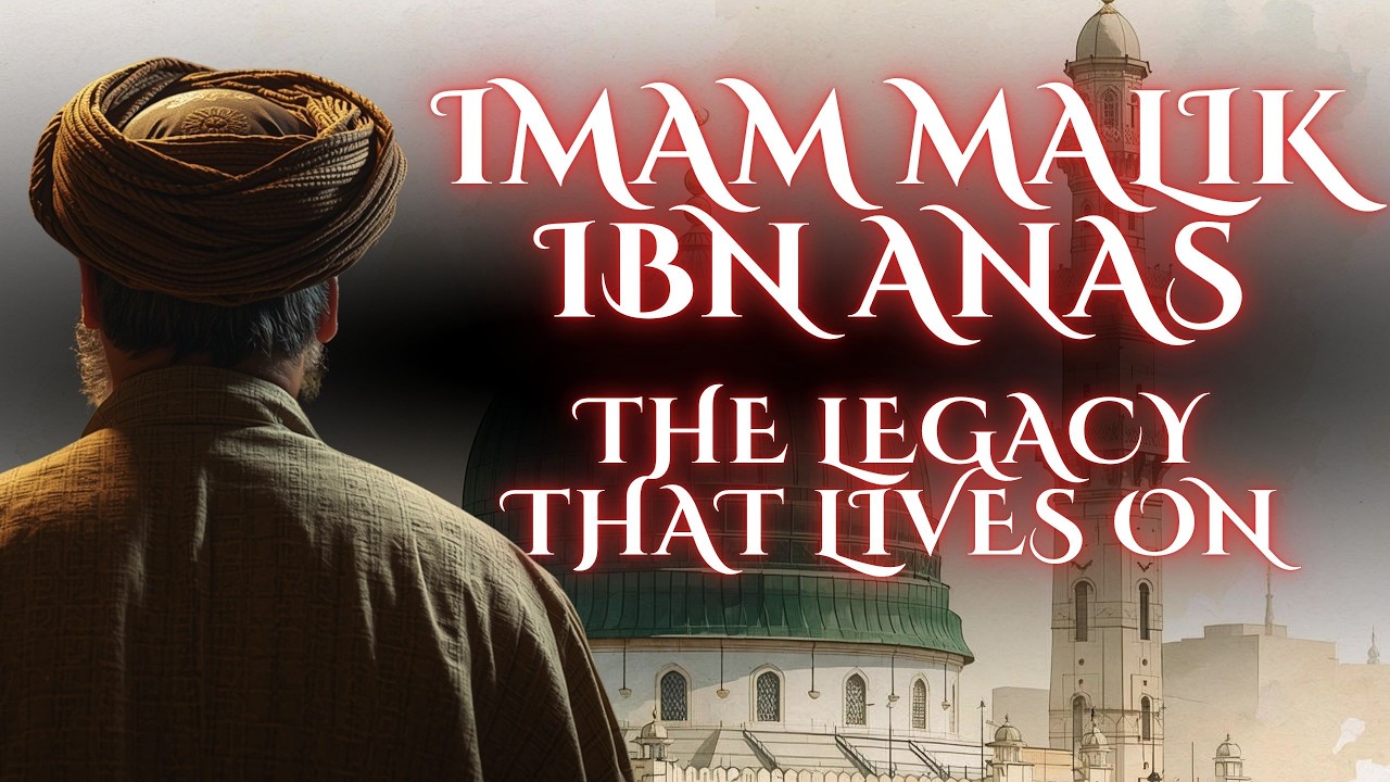 Imam Malik ibn Anas: A Legacy That Lives On | Dr. Mufti Abdur-Rahman ibn Yusuf Mangera