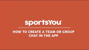 How to Create a Team or Group Chat in the sportsYou App