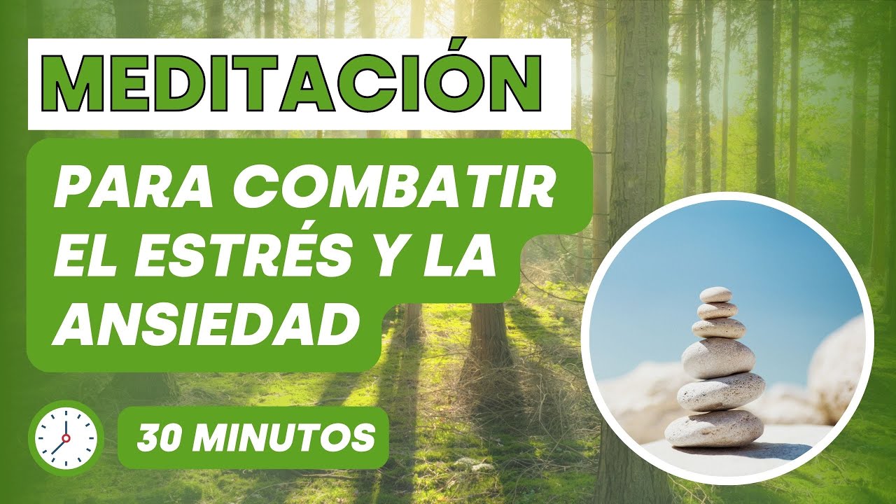 🧘🍃Meditación guiada para CALMAR la ansiedad [🕕30 minutos] - YouTube