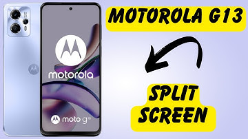 Motorola G13 Split Screen , How to Enable Split multitasking , Use Split Screen Features
