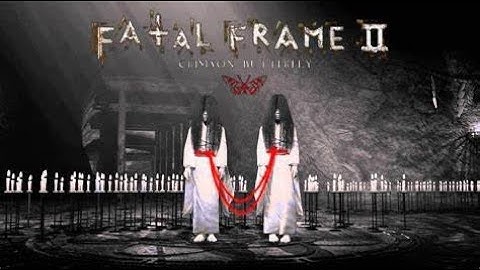 Fatal Frame II Crimson Butterfly all PS2 Promotional Videos