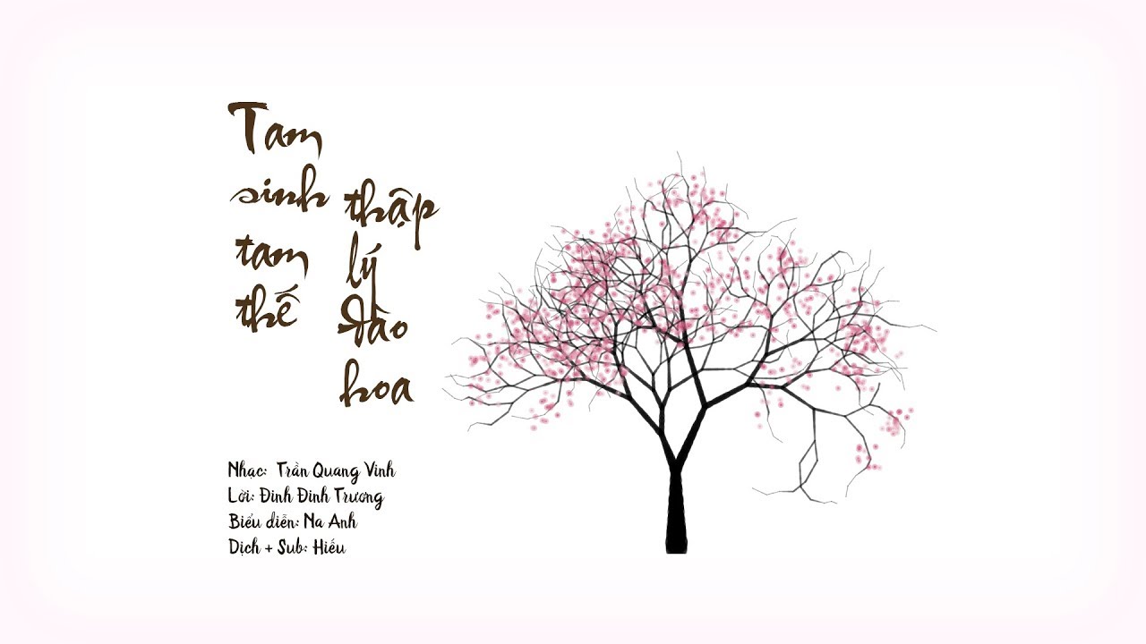 Tam Sinh Tam Thế Thập Lý Đào Hoa - Na Anh (Official Audio)  - [Vietsub, Hán Việt, Pinyin]