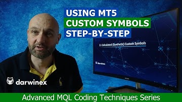 6.1) How to Use MT5 Custom Symbols (Imported and Calculated)