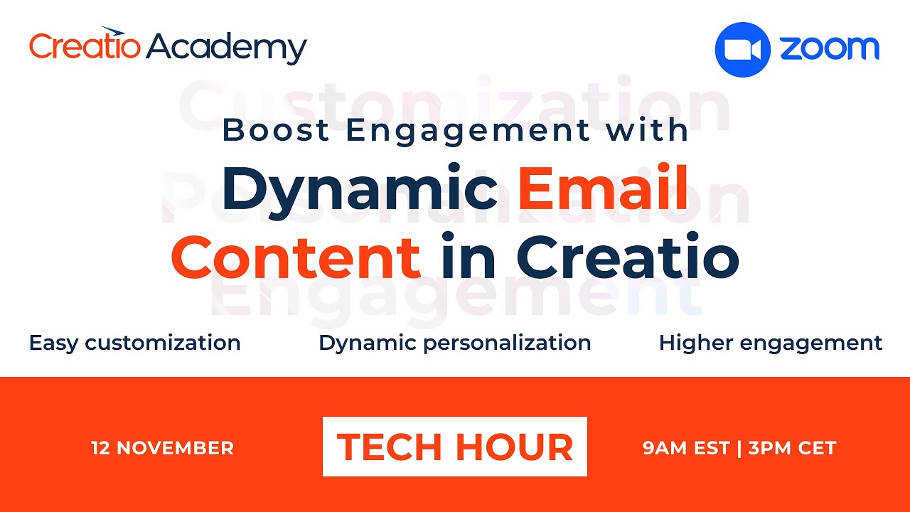 Tech Hour:Boost Engagement with Dynamic Email Content in Creatio