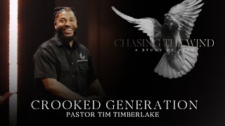 Crooked Generation | Tim Timberlake | Celebration Everywhere