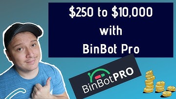 $250 to $10,000 with BinBot Pro and Rising East v1.2 - July 1st Session!