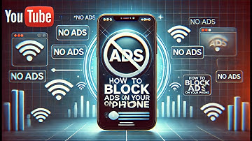 How to Block Ads on Your Phone
