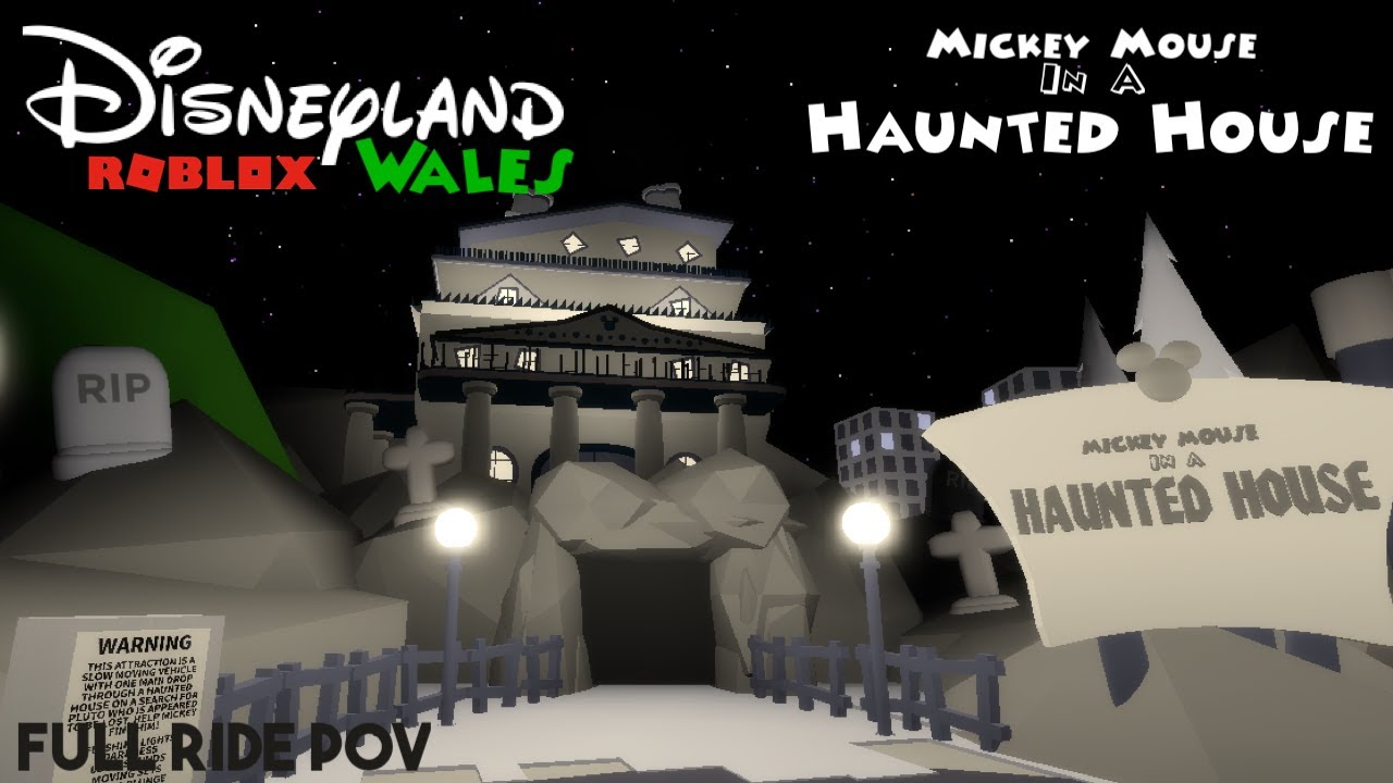 Mickey Mouse In A Haunted House Disneyland Wales Roblox Youtube - haunted mansion in roblox disney ride youtube