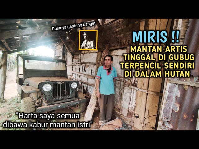 MIRIS‼️MANTAN ARTIS TINGGAL DI GUBUK TERPENCIL DI TENGAH HUTAN class=
