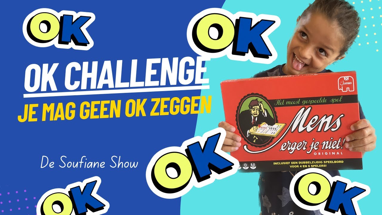 OK challenge | Je mag geen oké zeggen | spelletje spelen | mens erger