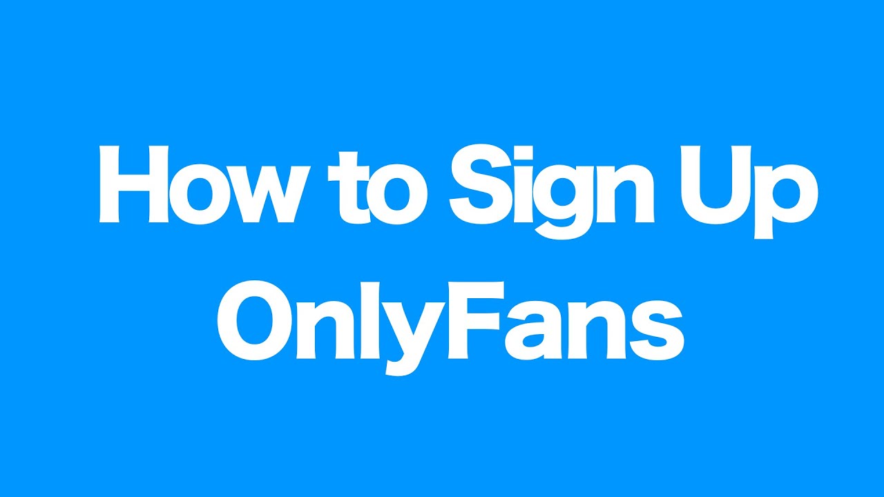 Sign Up to OnlyFans(Very Easy Steps and Finish in 10mins) /Create an ...