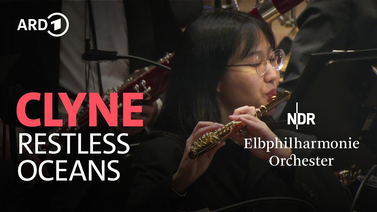 Watch Clyne - Restless Oceans | Alan Gilbert | NDR Elbphilharmonie Orchester on YouTube Watch Clyne - Restless Oceans | Alan Gilbert | NDR Elbphilharmonie Orchester on YouTube