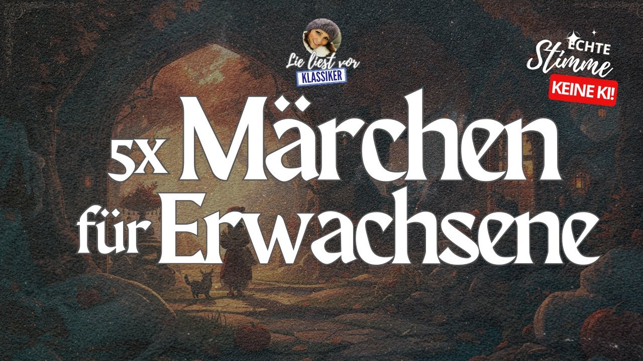 5 Märchen für Erwachsene zum Einschlafen | Hörbuch | (E. Wiechert)