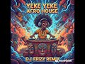 Zeno X Alya Yeke Yeke Afro House D J FRIZY REMIX Bass Booster