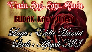 TIADA LAGI LAGU RINDU - BUDAK KACA MATA HD Sounds (Lirik) #rock90 #rockjiwang #slowrock