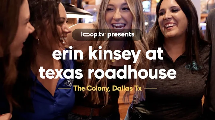 Loop Presents: Erin Kinsey at Texas Roadhouse