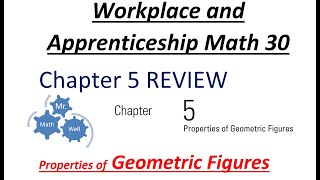 WA 30 Ch 5 REVIEW - Properties of Geometric Figures