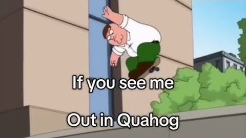 If You See Me Out In Quahog (Remastered)