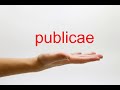 How to pronounce publicae  american english