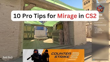 10 Pro Tips for Mirage in Counter Strike 2