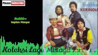 Kumpulan Bubbles 💖 Impian Hampa
