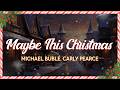 Michael Bublé Carly Pearce Maybe This Christmas Lyrics mp3