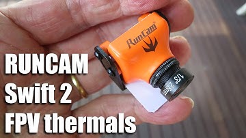 Runcam Swift 2 - FPV thermals