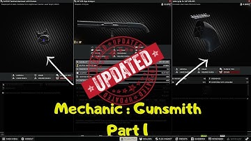 Mechanic - Gunsmith Part 1 (Patch 12.6 CONFIRMED)