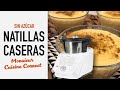 🌟NATILLAS CASERAS SIN AZÚCAR🌟 en Monsieur Cuisine Connect