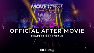 MOVE IT FEST 2022 Chapter Gorontalo - Official After Movie