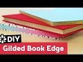 DIY Gilded Book Edge | Sea Lemon