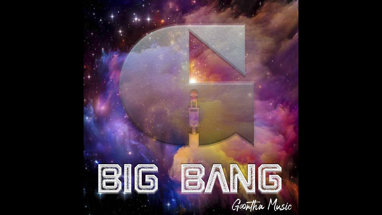 Goontha - Big Bang (Extended Demo)