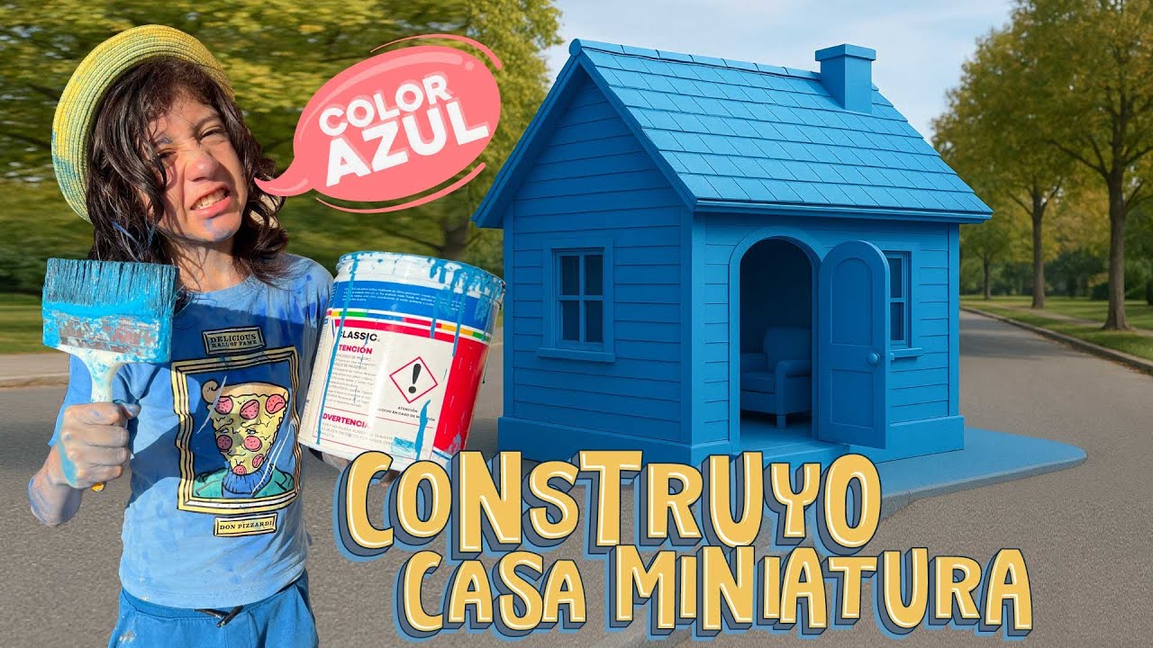 CONSTRUYO Casa MINIATURA color AZUL y Vivo en ella